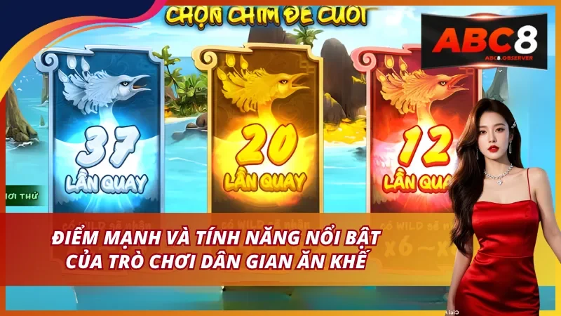 Điểm mạnh và tính năng nổi bật của Ăn khế trả vàng