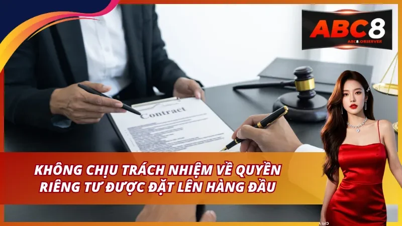 Miễn trừ trách nhiệm về quyền riêng tư được đặt lên hàng đầu